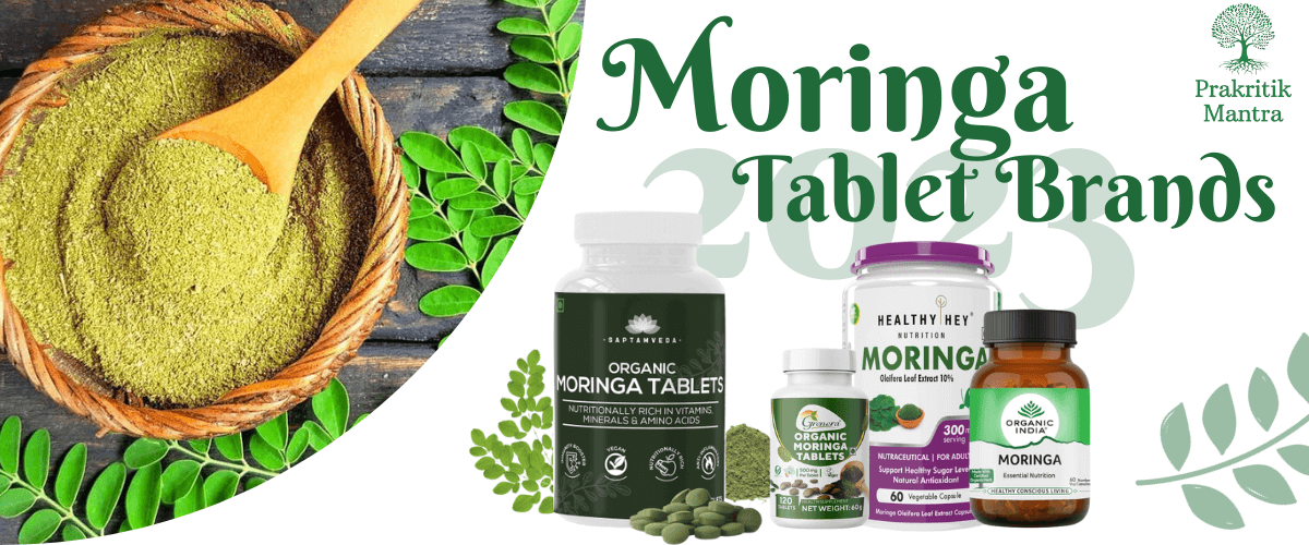 Best Moringa Tablets in India in 2023