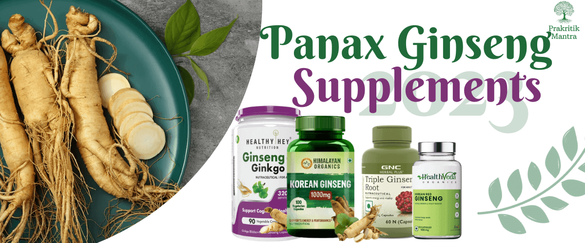 Best-Quality-Panax-Ginseng-Supplements-in-India-in-2023
